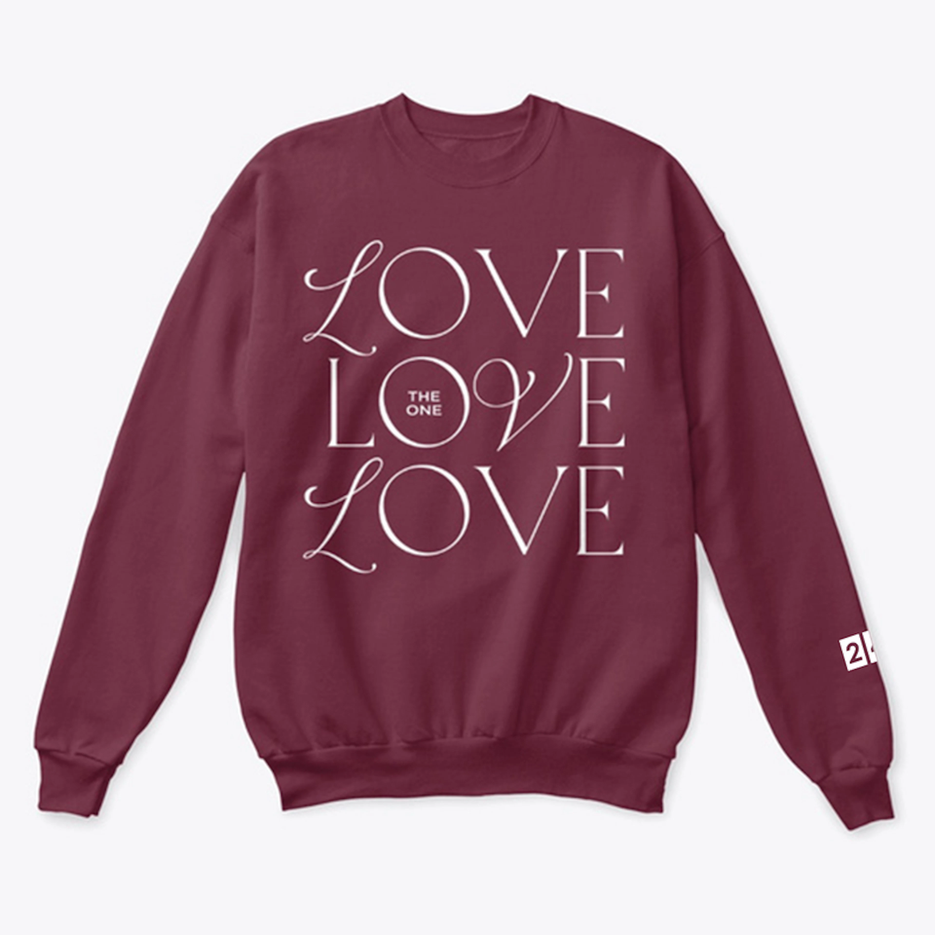 Love the One - Sweatshirt